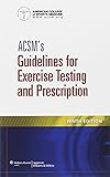 ACSM's Guidelines for Exercise Testing and Prescription