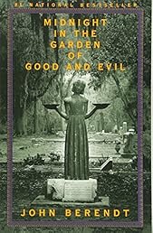 Midnight in the Garden of Good and Evil: A Savannah Story