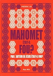 Mahomet était-il fou ?