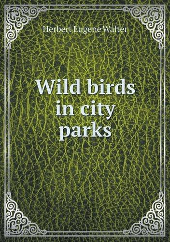 Wild Birds in City Parks