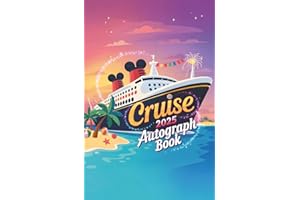 Cruise Autograph Book 2025: Essential Must Have Item for Your Magical Family Vacation – Collect Autographs & Photos Onboard Your Cruise Line Adventure & Character Encounters (Autographs at Sea)
