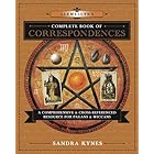 Llewellyn's Complete Book of Correspondences: A Comprehensive & Cross-Referenced Resource for Pagans & Wiccans (Llewellyn's Complete Book Series 4)