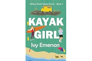 Kayak Girl: A closed-door contemporary romance novel (Hilton Head Island Series)