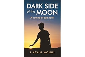 Dark Side of the Moon: A Coming-Of-Age Novel
