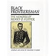 Black Frontiersman: The Memoirs of Henry O. Flipper, First Black ...