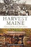 Harvest Maine: Autumn Traditions & Fall Flavors