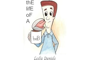 thE lifE oF A boB
