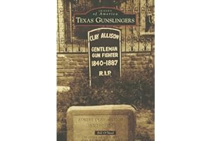 Texas Gunslingers (Images of America)