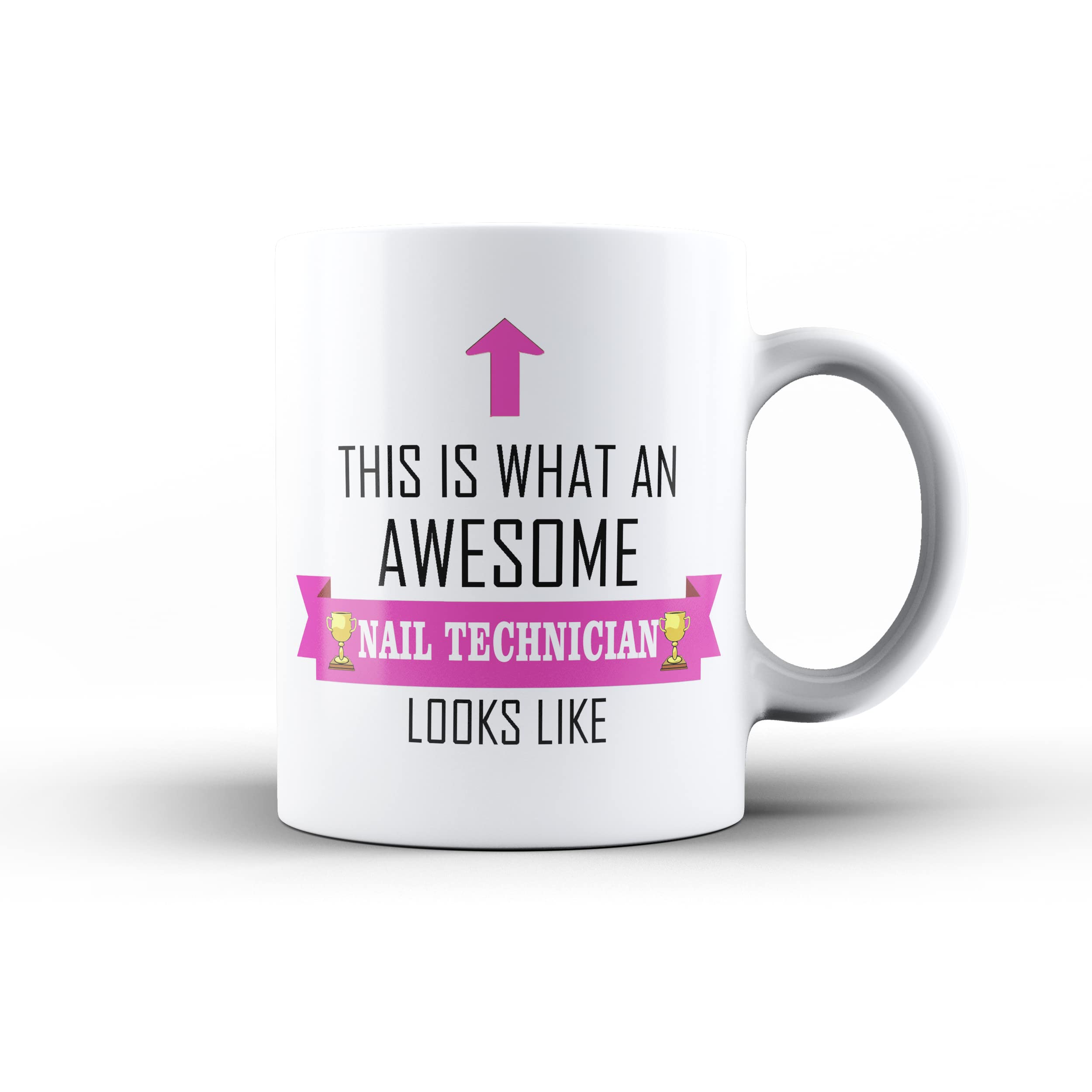 This is What an Awesome Nail Technician Looks Like, Thank You Gift Mug - Funny Tea/Coffee Cup w/Pink Ribbon Design - Best Gift Idea for Nail Artists and Nail Technicians