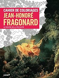 Cahier de coloriages Jean-Honoré Fragonard