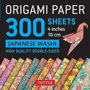 Origami Paper 300 sheets Japanese Washi Patterns 4" (10 cm): Tuttle Origami Paper: High-Quality Origami Sheets Printed with 12 Different Designs