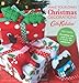 Make Your Own Christmas Decorations: Everything You Need to Sew 12 Festive Felt Ornaments by Cath Kidston