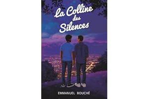 La colline des silences: Roman contemporain MM