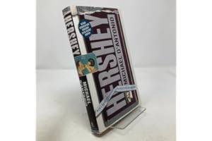 Hershey: Milton S. Hershey's Extraordinary Life of Wealth, Empire, and Utopian Dreams