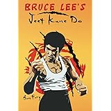 Bruce Lee's Jeet Kune Do: Jeet Kune Do Training and Fighting Strategies (Self-Defense)