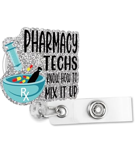 "Pharmacy Techs Know How To Mix It Up" Glitter Badge Reel - Funny Retractable ID Holder For Healthcare - View #9
