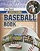The Best of Everything Baseball Book (Sports Illustrated Kids: The All-Time Best of Sports)