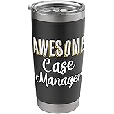 Case Manager Funny Appreciation Week Stainless Steel Insulated Tumbler