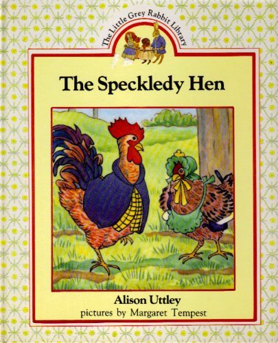 The Speckledy Hen (The Little Grey Rabbit Library) by Alison Uttley (1990-06-02)