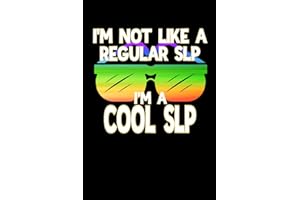 I'm Not Like a Regular SLP I'm a Cool SLP: Dot Grid Notebook for Speech Language Pathologists