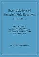 Exact Solutions of Einstein's Field Equations (Cambridge Monographs on Mathematical Physics)