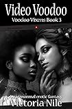 Video Voodoo: Voodoo Vixens Book 3