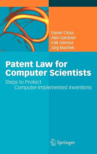 Download Patent Law for Computer Scientists: Steps to Protect Computer-Implemented Inventions PDF
