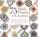 75 motifs floraux au crochet by 