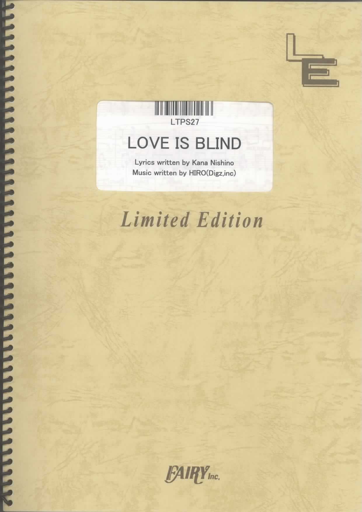 ピアノソロ Love Is Blind 西野カナ Ltps27 オンデマンド楽譜 本 通販 Amazon