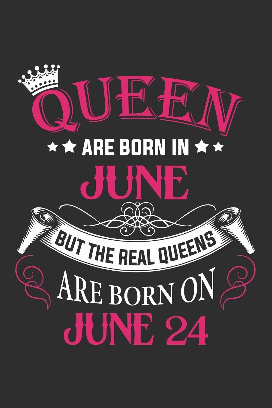 Amazon Com Queen Are Born In June But The Real Queens Are Born On June 24 Composition Notebook Journal 6 X 9 With Notes And To Do List Pages Perfect For Diary Doodling Happy