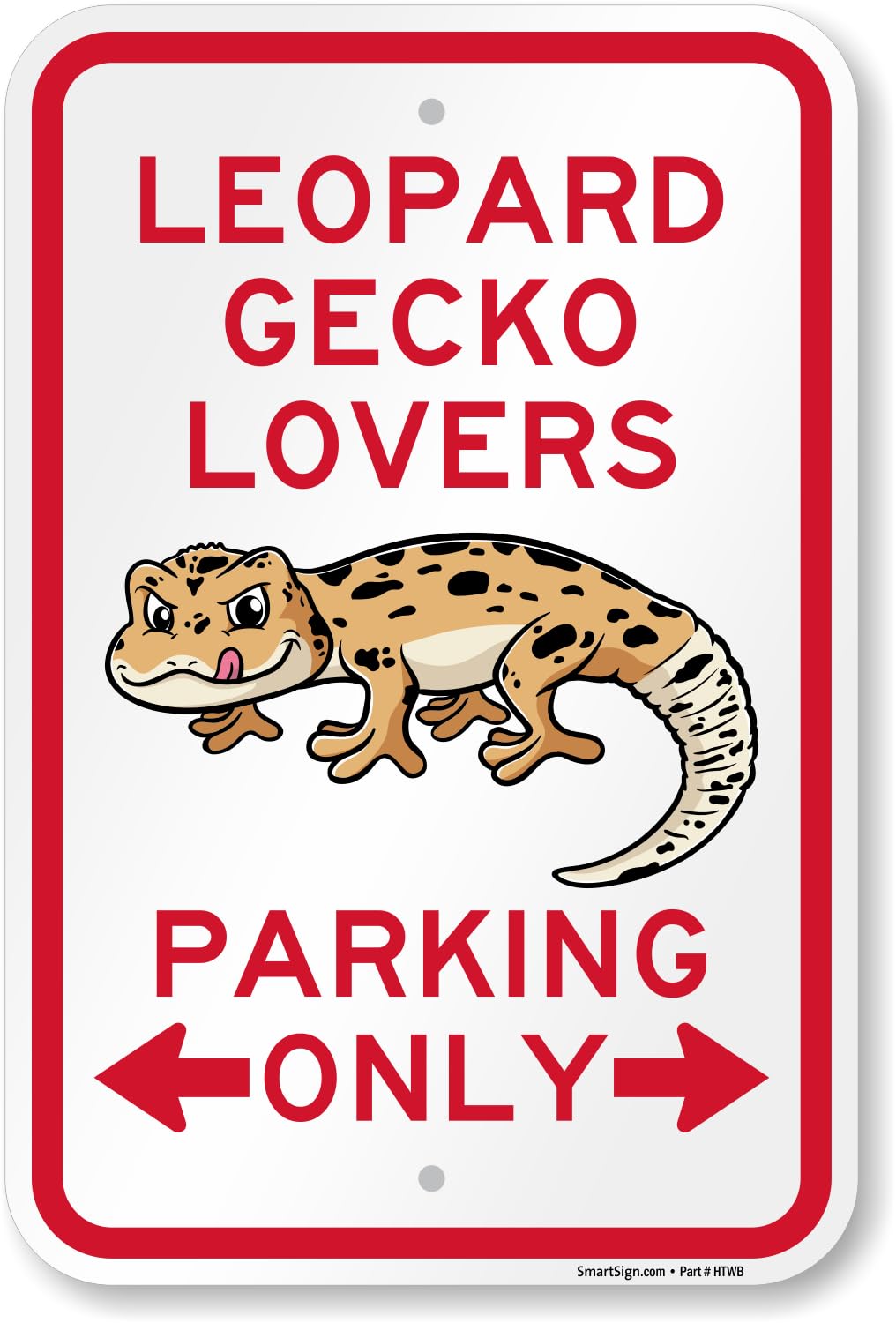 SmartSign Leopard Gecko Lovers Parking Only Funny