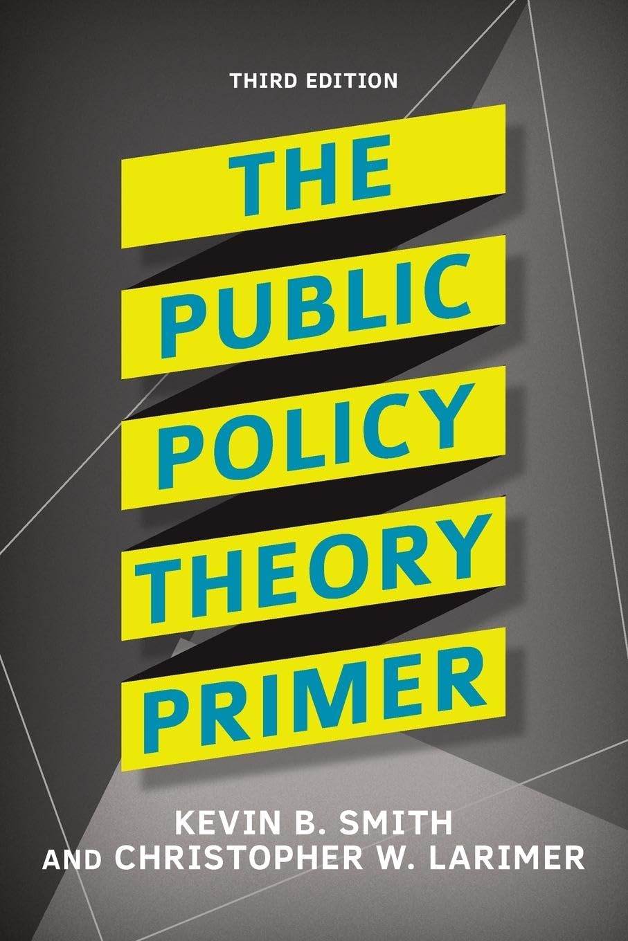 Public Policy Theory Primer (Pb)