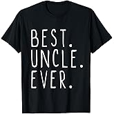 Best Uncle Ever Family Cool T-Shirt