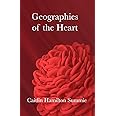 Geographies of the Heart