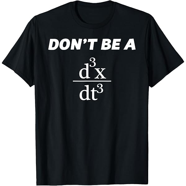 Amazon.com: Don't Be A JERK d3x / dt3 Math Pun Math Gag T-Shirt