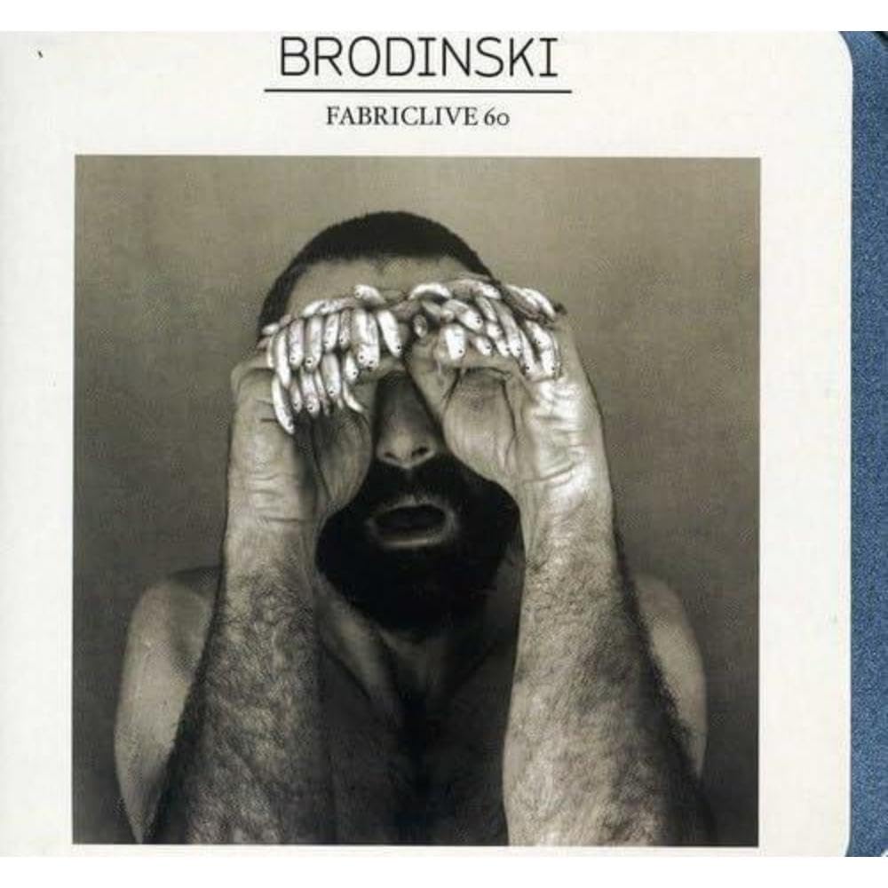 FABRICLIVE 60: Brodinski