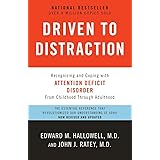 Driven to Distraction (Revised): Recognizing and Coping with Attention Deficit Disorder