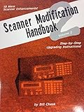 Scanner Modification Handbook, Volume 2: Step-by-Step Upgrading Instructions
