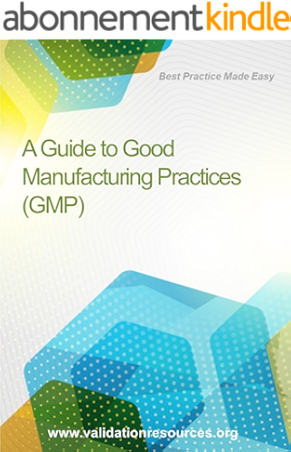Download A Guide to Good Manufacturing Practices (GMP) (English Edition) PDF