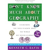 Don't Know Much About® Geography: Revised and Updated Edition (Don't Know Much About Series)