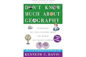 Don't Know Much About® Geography: Revised and Updated Edition