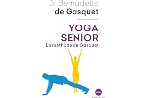Yoga senior: La Méthode de Gasquet (Réponses) (French Edition)