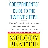 Codependents' Guide to the Twelve Steps