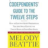 Codependents' Guide to the Twelve Steps