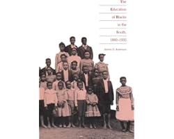 Education of Blacks in the South, 1860-1935