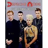 Depeche Mode Coloring Book: Relaxing Coloring Books For Kids And Adults With Newest Unofficial Images
