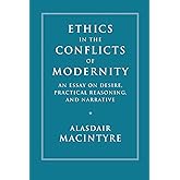 Ethics in the Conflicts of Modernity