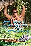 With a Dreamboat in a Hammock