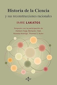 Historia de la ciencia y sus reconstrucciones racionales / History of science and its rational reconstructions (Filosofia Y Ensayo) (Spanish Edition)