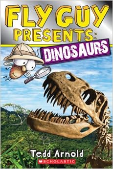 Fly Guy Presents: Dinosaurs (Scholastic Reader, Level 2), by Tedd Arnold